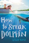 HOW TO SPEAK DOLPHIN (HC)