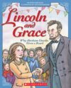 Lincoln and Grace: Why Abraham Lincoln Grew a Bear