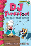 Show Must Go Oink #3 (DJ Funkyfoot)