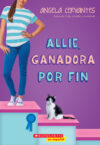 Allie Ganadora Por Fin / Allie First at Last