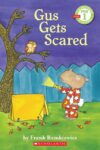 GUS GETS SCARED