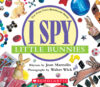 I Spy Little Bunnies: A Book of Picture Riddles [