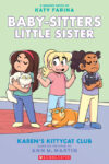 Karen's Kittycat Club #4 (Baby-Sitters Graphic)