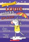 Louie Makes a Splash! #4