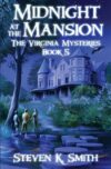 Midnight at the Mansion #5 (Virginia Mysteries)