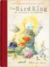 BIRD KING : ARTIST'S NOTEBOOK