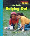 OUR EARTH: HELPING OUT