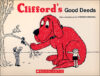 Clifford's Good Deeds (HC)