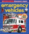 EMERGENCY VEHICLES (DISCOVER MORE)