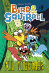 All Together: A Graphic Novel #7 (Bird & Squirrel)