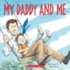 MY DADDY & ME