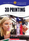 3D Printing: Science Technology and Engineering