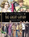 Great Gatsby: A Graphic Novel (Graphic Classics)