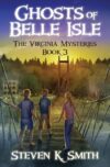 Ghosts of Belle Isle #3 (Virginia Mysteries)