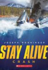 CRASH #1 (STAY ALIVE)