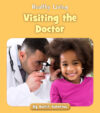 Visiting the Doctor (Healthy Living)