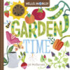 Hello World! Garden Time (Board)