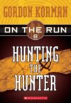 HUNTING THE HUNTER #6 (ON THE RUN)