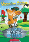 GIANT DIAMOND ROBBERY #44 (GERONIMO STIL