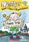 FIELD TRIP : A BRANCHES BOOK