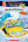 Glacier Adventure ( Magic School Bus Rides Aga0