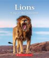 Lions: Kings of the Grasslands (Nature's Children