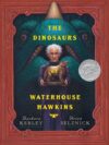 DINOSAURS OF WATERHOUSE HAWKINS