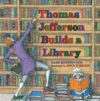 Thomas Jefferson Builds a Library