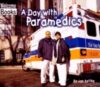 DAY WITH PARAMEDICS