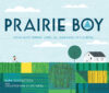 Prairie Boy: Frank Lloyd Wright Turns the Heartla