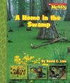 HOME IN THE SWAMP (LB)