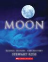 MOON : SCIENCE  HISTORY & MYSTERY