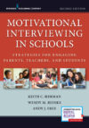 Motivational Interviewing in Schools: Strategies