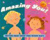 Amazing You!: Getting Smart about Your Private(HC)