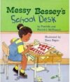 Messy Bessey's School Desk (Rookie Reader)