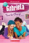 Gabriela: Time for Change #3 (American Girl)
