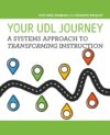 Your UDL Journey: A Systems Approach to Transform