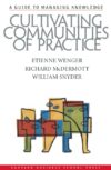 Cultivating Communities of Practice: A Guide to Ma