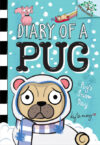 Pug's Snow Day: A Branches Book #2 (Diary of a Pug