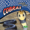 Cobras (Dangerous Snakes)