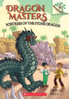 Fortress of the Stone Dragon #17 (Dragon Masters)