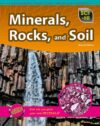 Minerals Rocks and Soil