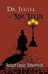 Dr. Jekyll and Mr. Hyde - the Original 1886 Class