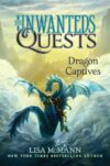 Dragon Captives #1 (Unwanteds Quests)(HC)