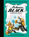 Princess in Black and the Bathtime Battle #7 (HC)