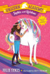 Sophia and Rainbow #1 (Unicorn Academy)