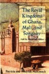 Royal Kingdoms of Ghana Mali and Songhay: Life