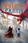 Dragon Slayers #6 (Unwanteds Quests)(HC)