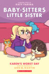 Karen's Worst Day #3 (Baby-Sitters Little Sister