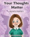 Your Thoughts Matter: Negative Self-Talk #4